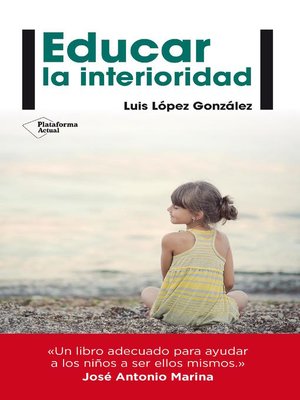 cover image of Educar la interioridad